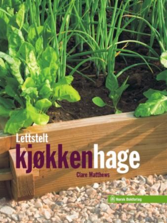 Lettstelt kjøkkenhage