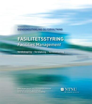 Fasilitetsstyring = Facilities management