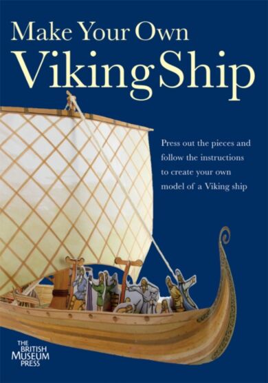 Make your own viking ship ; Make your own viking ship