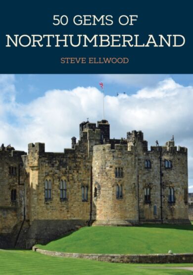 50 Gems of Northumberland