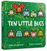 Ten Little Bugs Board Book