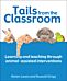 Tails from the Classroom