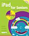 iPad for Seniors in easy steps