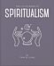 The Little Book of Spiritualism