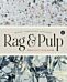 Rag & Pulp