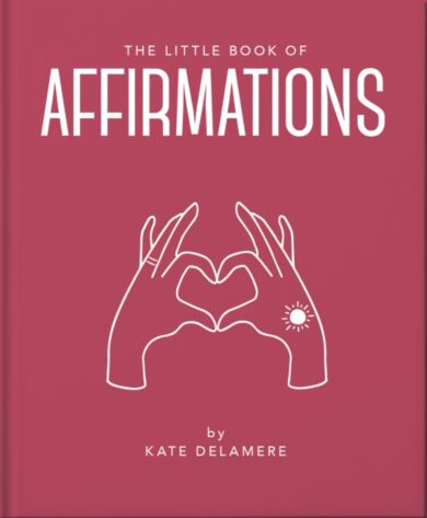 The Little Book of Affirmations