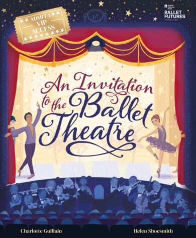 An Invitation to the Ballet Theatre