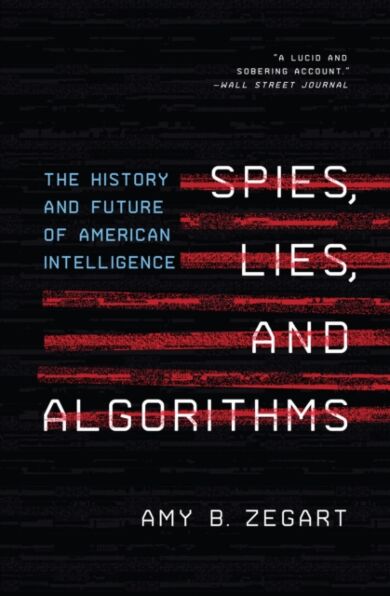 Spies, Lies, and Algorithms