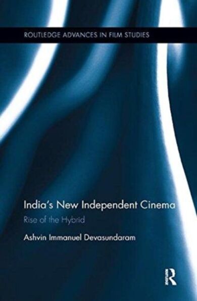 India's New Independent Cinema