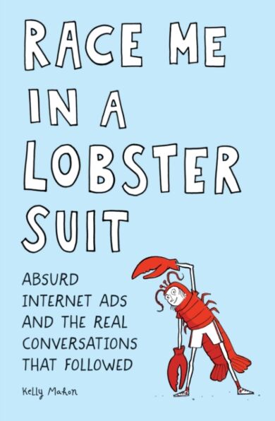 Race Me in a Lobster Suit