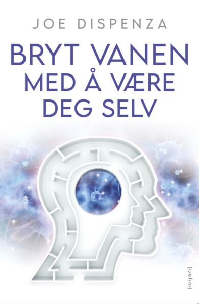 Bryt vanen med å være deg selv