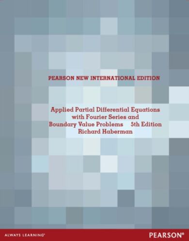 Applied Partial Differential Equations with Fourier Series and Boundary Value Problems