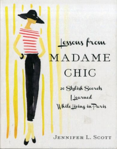 Lessons from Madame Chic