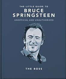 The Little Guide to Bruce Springsteen