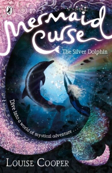 Mermaid Curse: The Silver Dolphin