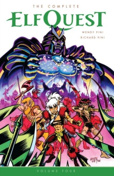 The Complete Elfquest Volume 4