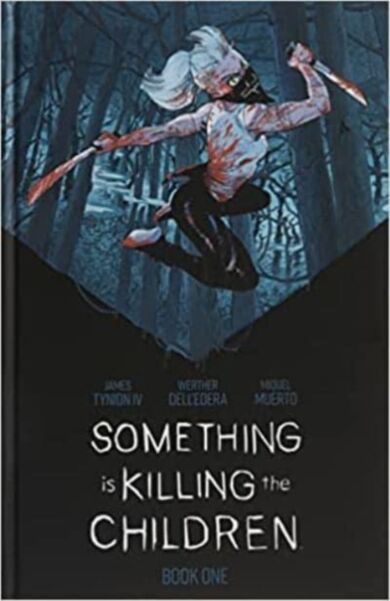 Something is Killing the Children Book One Deluxe Limited Slipcased Edition HC