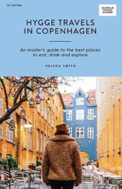 Hygge Travels in Copenhagen