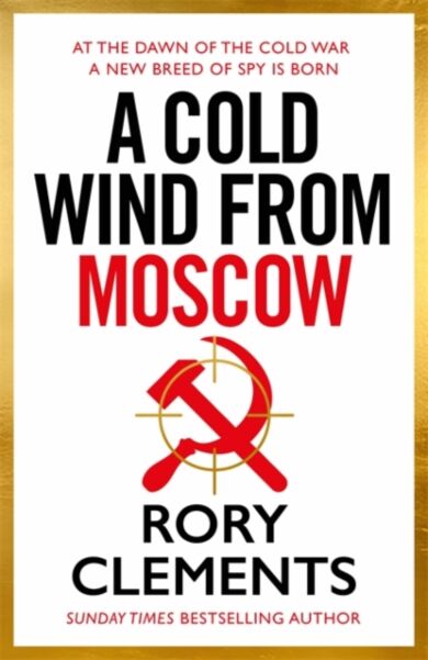 A Cold Wind From Moscow