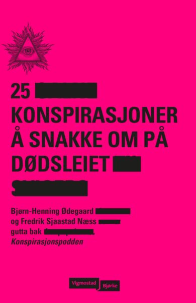 25 konspirasjoner å snakke om på dødsleiet