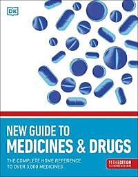 New Guide to Medicine and Drugs