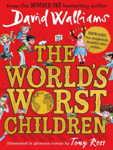 The world's worst children