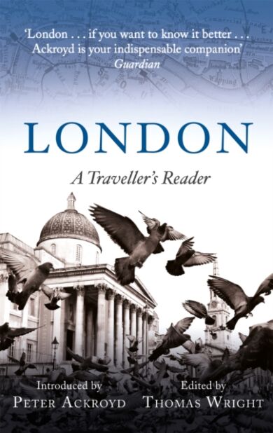 London: A Traveller's Reader