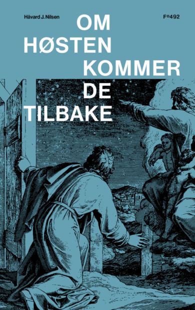 Om høsten kommer de tilbake