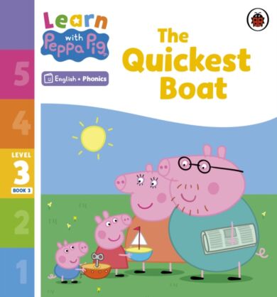 Learn with Peppa Phonics Level 3 Book 3 ¿ The Quickest Boat (Phonics Reader)