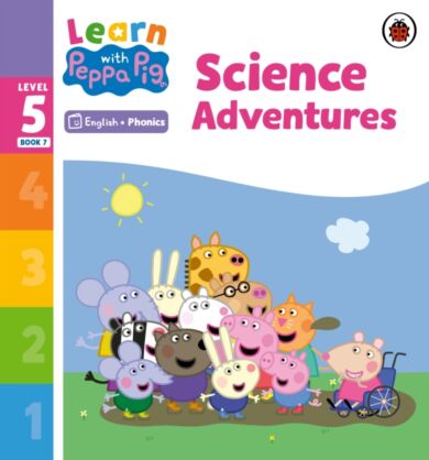 Learn with Peppa Phonics Level 5 Book 7 ¿ Science Adventures (Phonics Reader)