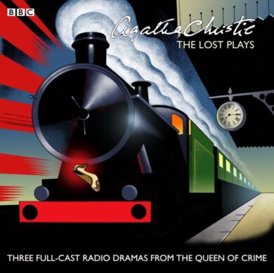 Agatha Christie: The Lost Plays