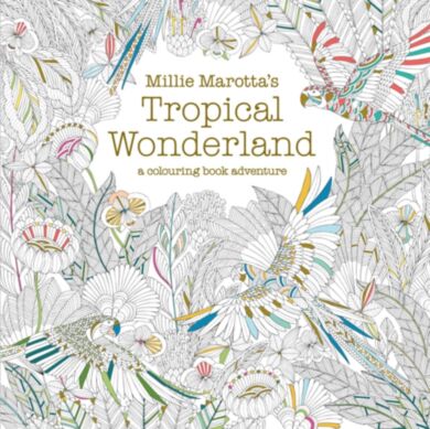 Millie Marotta's Tropical Wonderland