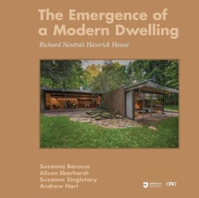 Emergence of a Modern Dwelling