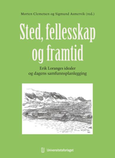 Sted, fellesskap og framtid