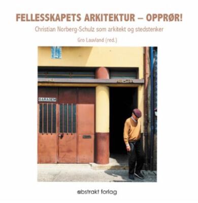 Felleskapets arkitektur - opprør!