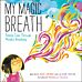 My Magic Breath