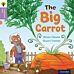 Oxford Reading Tree Traditional Tales: Level 1+: The Big Carrot