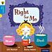 Oxford Reading Tree Traditional Tales: Level 3: Right for Me