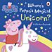 Peppa Pig: Where's Peppa's Magical Unicorn?