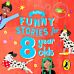 Puffin Funny Stories for 8 Year Olds