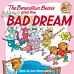 The Berenstain Bears and the Bad Dream