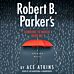 Robert B. Parker's Someone to Watch Over Me