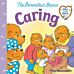 Caring (Berenstain Bears Gifts of the Spirit)