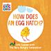 How Does an Egg Hatch?