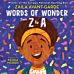 Words of Wonder from Z to A