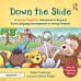 Down the Slide: A ¿Words Together¿ Storybook to Help Children Find Their Voices