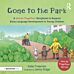 Gone to the Park: A ¿Words Together¿ Storybook to Help Children Find Their Voices