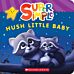 Super Simple: Hush Little Baby