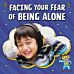 Facing Your Fear of Being Alone