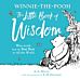 Winnie-the-Pooh's Little Book Of Wisdom